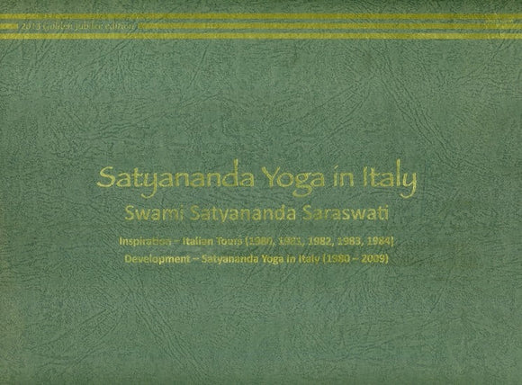 Satyananda Yoga in Italy- Swami Satyananda Saraswati