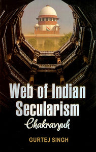 Web Of Indian Secularism Chakravyuh