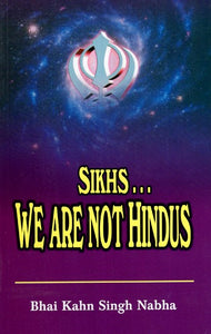 Sikhs: We Are Not Hindus