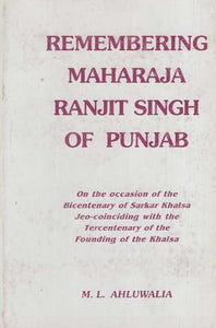 Remembering Maharaja Ranjit Singh of Punjab