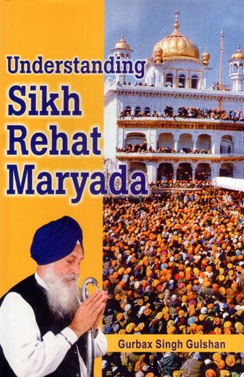 Understanding Sikh Rehat Maryada