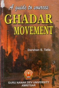 A Guide to Sources- Ghadar Movement