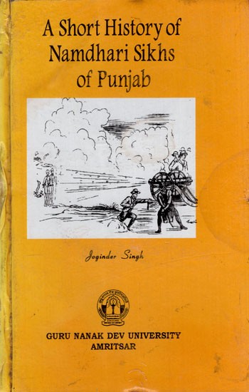 A Short History of Namdhari Sikhs of Punjab