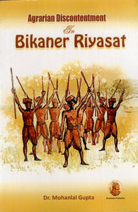 Agrarian Discontentment in Bikaner Riyasat