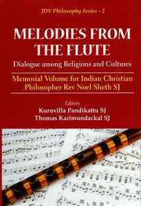 Melodies from the Flute : Dialogue among Religions and Cultures