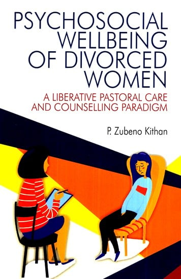 Psychological Wellbeing of Divorced Women: A Liberative Pastoral Care and Counselling Paradigm