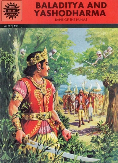 Baladitya And Yashodharma- Bane of The Hunas (Comic Book)