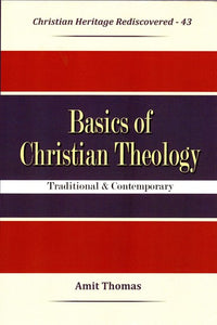 Basics of Christian Theology- Traditional & Contemporary