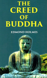 The Creed of Buddha