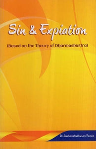 Sin & Expiation (Based on the Theory of Dharmashastra)