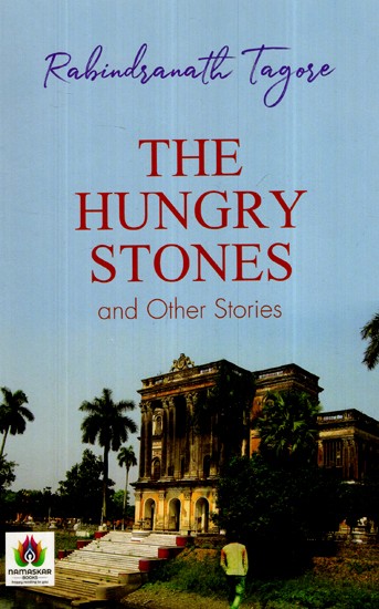 The Hungry Stones And Other Stories