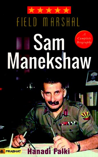 Field Marshal Sam Manekshaw