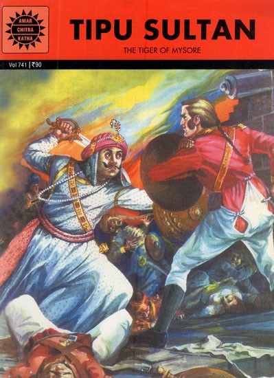 Tipu Sultan- The Tiger of Mysore (Comic Book)