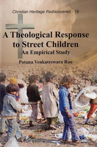 A Theological Response to Street Children: An Empirical Study