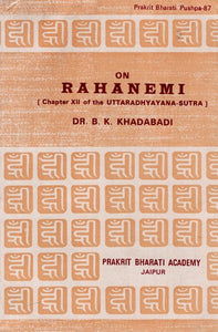 On Rahanemi (Chapter XII of the Uttaradhyayana-Sutra) (An Old And Rare Book)