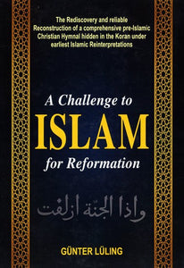 A Challenge To ISLAM For Reformation