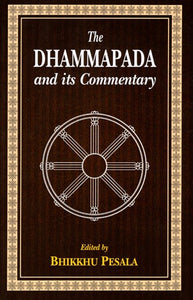 The Dhammapada And Its Commentary