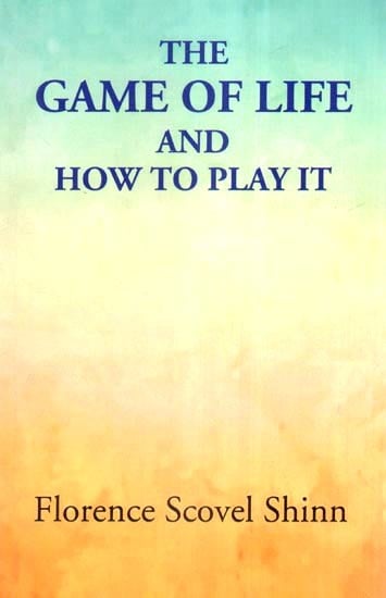 The Game of Life and How to Play It