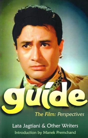 Guide, The Film: Perspectives