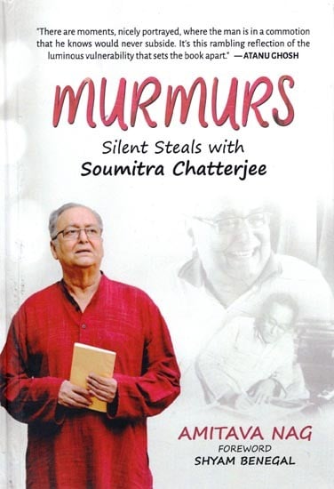 Murmurs: Silent Steals with Soumitra Chatterjee