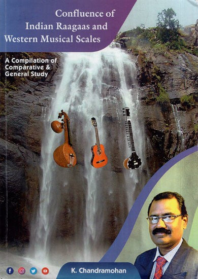 Confluence of Indian Raagaas and Western Musical Scales- A Compilation of Comparative and General Study