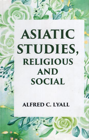 Asiatic Studies, Religious and Social (Series 2)