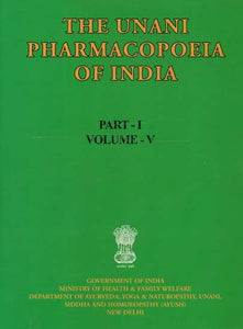 The Unani Pharmacopoeia of India (Part-1, Volume-5)