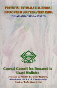 Potential Antimalarial Herbal Drugs from South Eastern India: Bihar and Orissa States