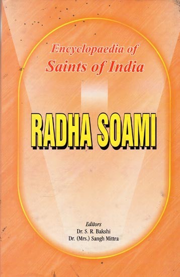 Radha Soami- Encyclopaedia of Saints of India (Part-19)