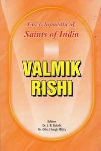 Valmik Rishi- Encyclopaedia of Saints of India (Part-21)