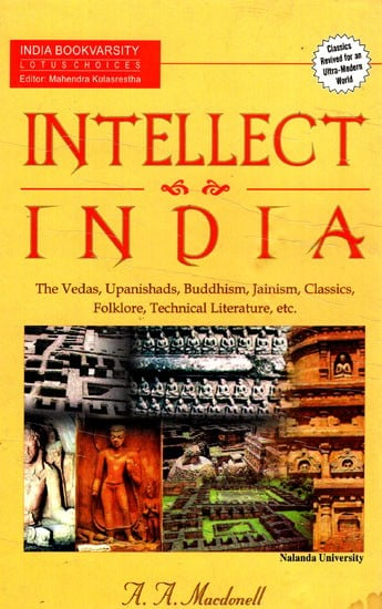 Intellect India - The Vedas, Upanishads, Buddhism, Jainism, Classics, Folklore, Technical Literature, etc. (An Old And Rare Book)