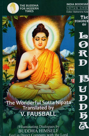 The Life of Lord Buddha - The Wonderful Sutta Nipata