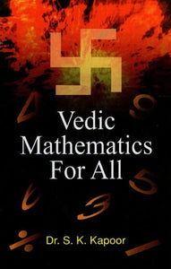 Vedic Mathematics for All