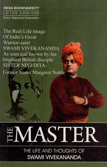 The Master - The Life And Thoughts of Swami Vivekananda