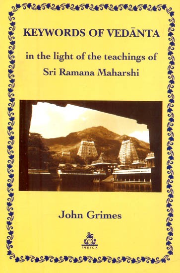 Keywords of Vedanta in the Light of the Teachings of Sri Ramana Maharishi