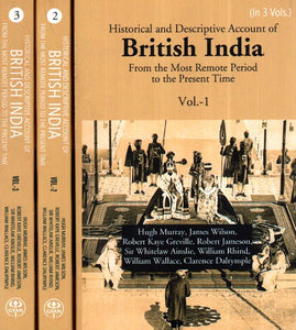 Historical And Descriptive Account Of British India From The Most Remote Period To The Present Time (Set of 3 Volumes)