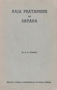 Raja Pratapsinh of Satara: 1818-1839 (An Old and Rare Book)