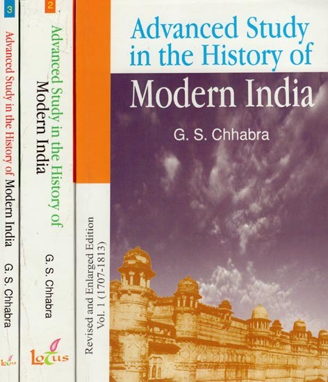 Advanced Study in The History of Modern India-Revised And Enlarged Edition Set of 3 Volumes (1707-1947)