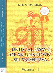 Unusual Essays of An Unknown Sri Vaishnava (Set of 2 Volumes)