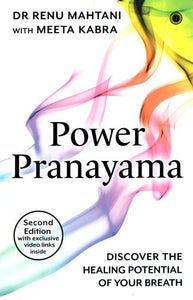 Power Pranayama- Discover The Healing Potential of Your Breath