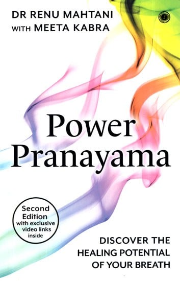 Power Pranayama- Discover The Healing Potential of Your Breath