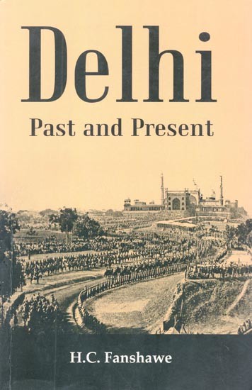 Delhi Past And Present