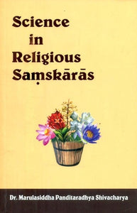 Science in Religious Samskaras