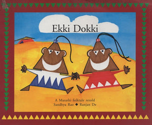 Ekki Dokki: A Folktale from Maharashtra