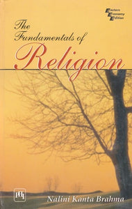 The Fundamentals of Religion (Stephanos Nirmalendu Ghosh Lectures, 1951)