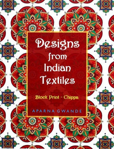 Designs from Indian Textiles (Block Print-Chippa)