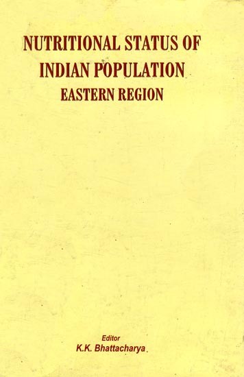 Nutritional Status of Indian Population Eastern Region